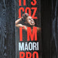 KKF Its Coz Im Māori Bro